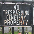 NO TRESPASSING CEMETERY PROPERTY