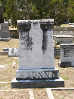 John T. Dunn. Apr. 8, 1847 - Mar. 4, 1917. Mary Dunn, Dec. ??, 1853 - Mar. 4, 1935