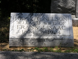 Hazel C. Nelson, Beloved Wife of Frank J. Isaac. 1894 - 1924.