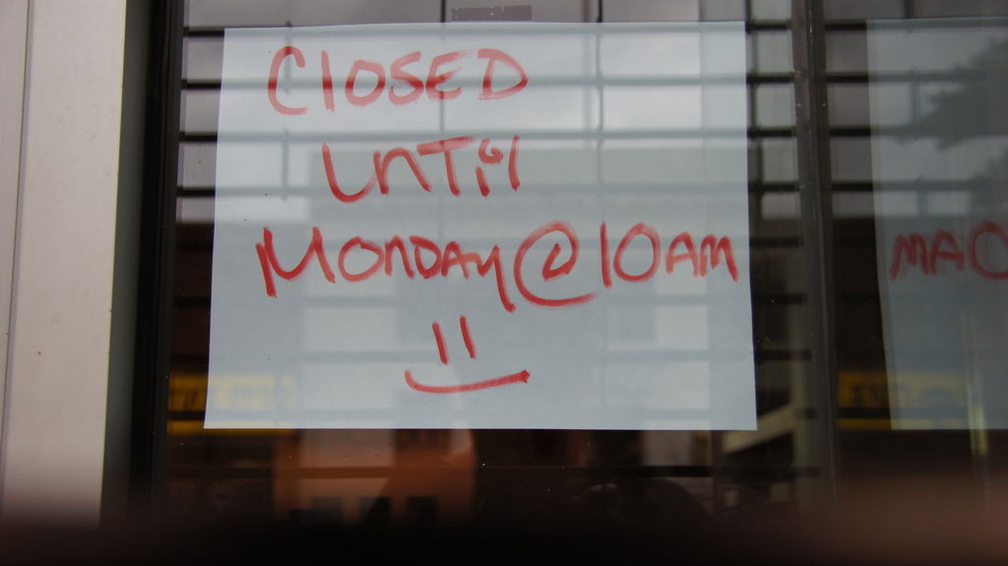 Closed Until Monday =)