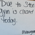 Due to Storm gym is closed today