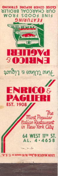 ALgonquin 4-4658. Enrico &amp; Paglieri Italian Restaurant. 64 West 11th St.