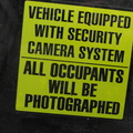 VEHICLE EQUIPPED WITH SECURITY CAMERA SYSTEM ALL OCCUPANTS WILL BE PHOTOGRAPHED