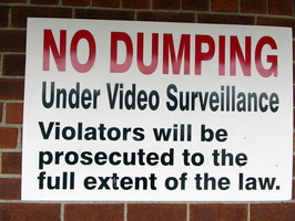 No Dumping. Violators Will Be Prosecuted.
