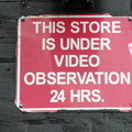This Store Is Under Video Observation 24 Hrs.