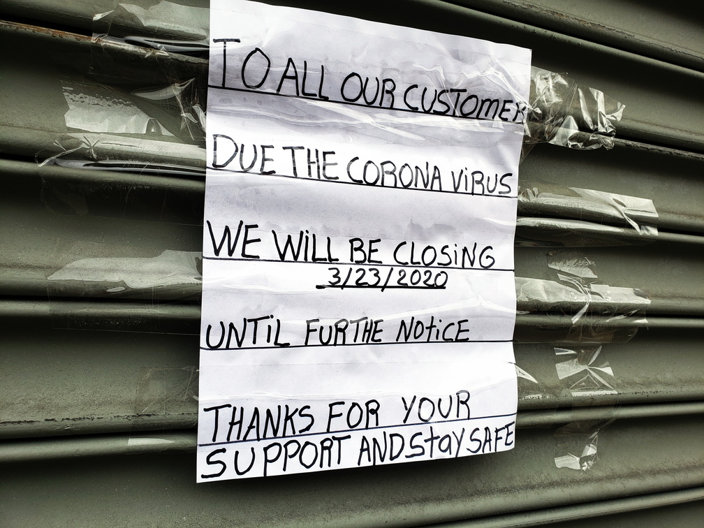 Corona Closure Signs, NYC, March and April, 2020