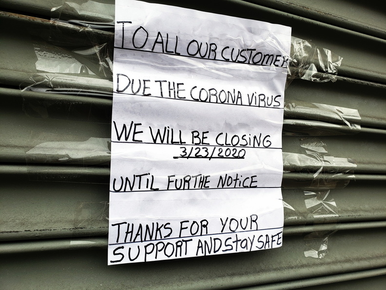 Corona Closure Signs, NYC, March and April, 2020