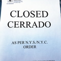 Corona Closure Signs, NYC, March and April, 2020