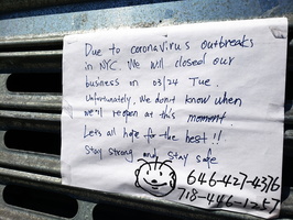 Corona Closure Signs, NYC, March and April, 2020