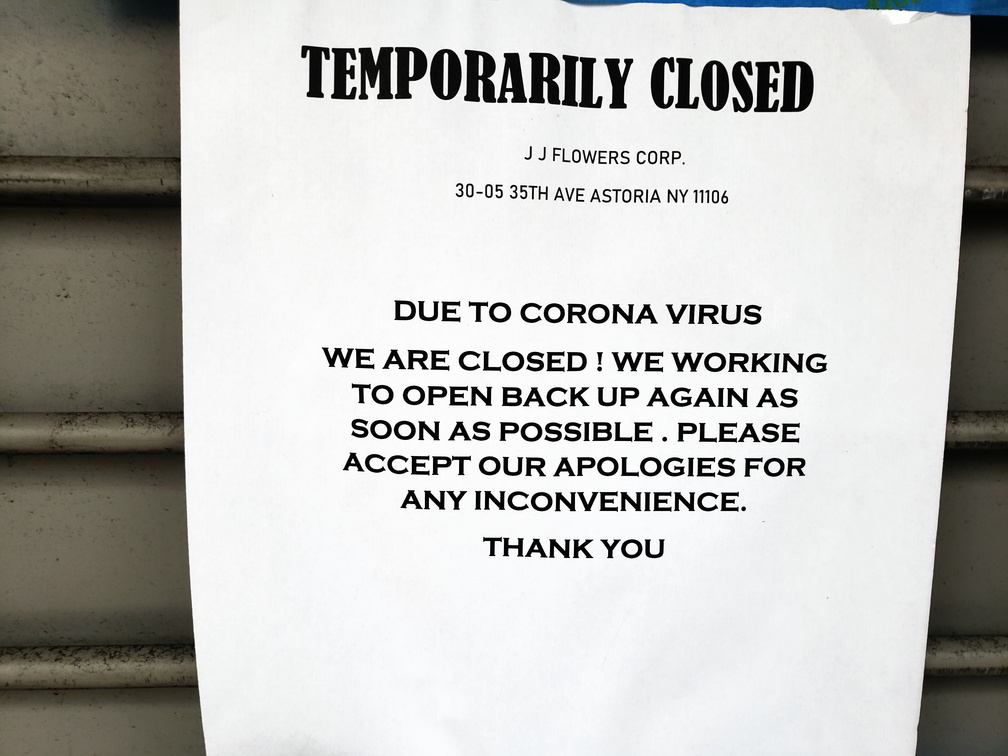 Corona Closure Signs, NYC, March and April, 2020