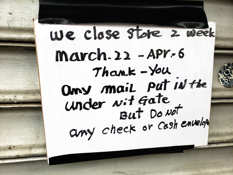 Corona Closure Signs, NYC, March and April, 2020