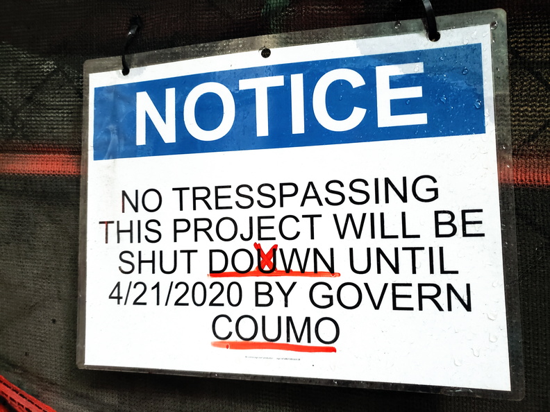 Corona Closure Signs, NYC, March and April, 2020