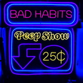 Bad Habits 25-cent Peep Show DSC06943