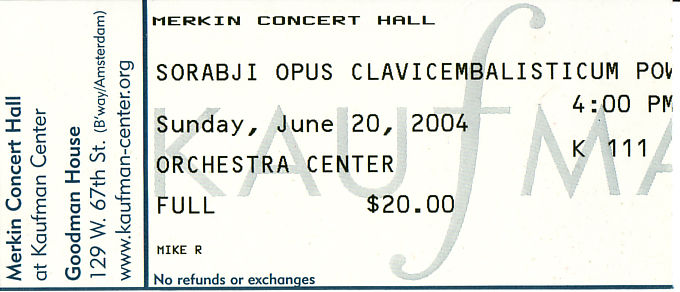 Sorabji, Opus Clavicembalisticum, Jonathan Powell, Markin Concert Hall.